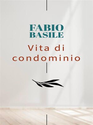 cover image of Vita di condominio